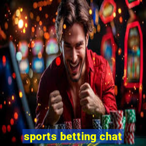 sports betting chat