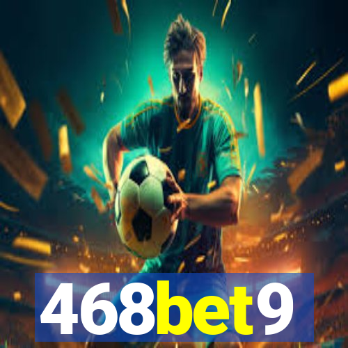 468bet9