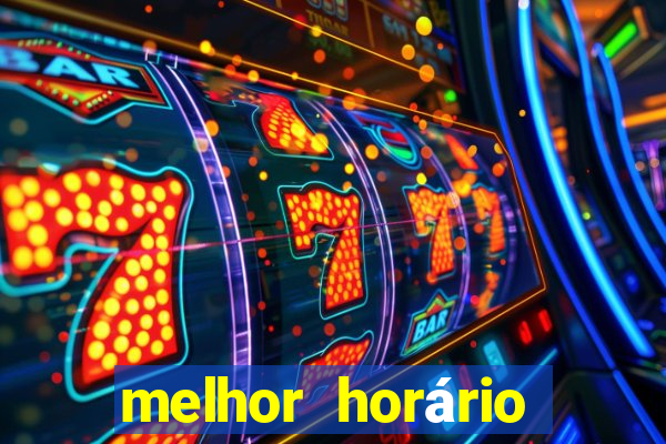 melhor horário para jogar fortune tiger hoje