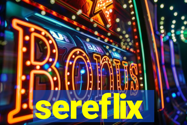 sereflix