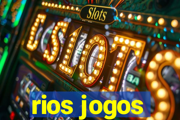 rios jogos