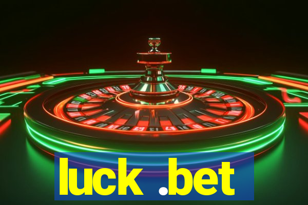 luck .bet