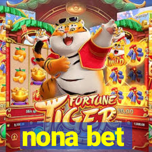 nona bet