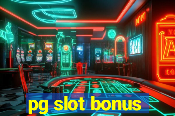 pg slot bonus