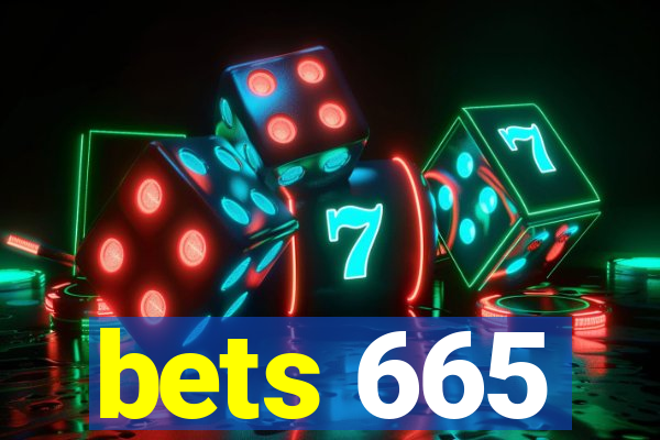 bets 665