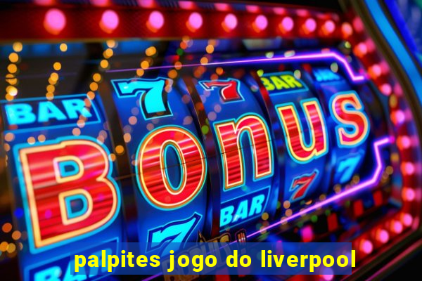 palpites jogo do liverpool