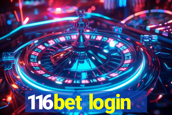 116bet login