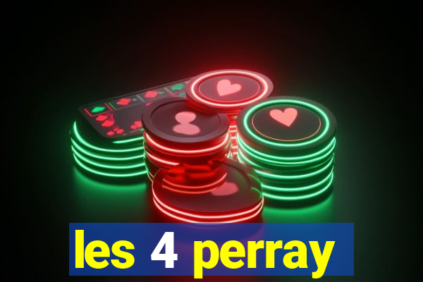 les 4 perray