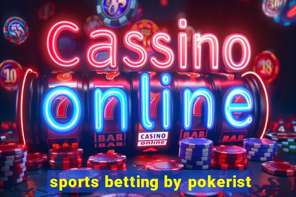 sports betting by pokerist