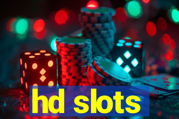 hd slots