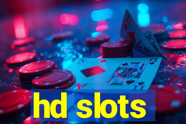 hd slots