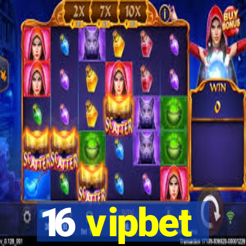 16 vipbet