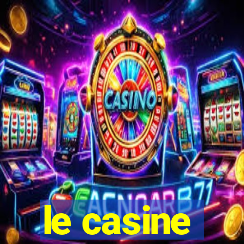 le casine