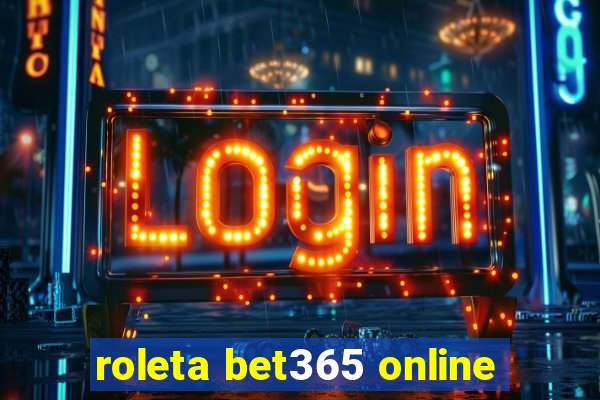 roleta bet365 online