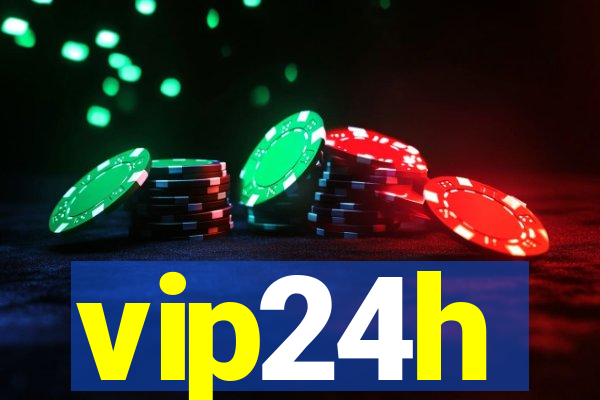 vip24h