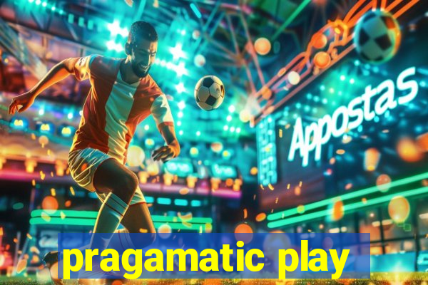 pragamatic play