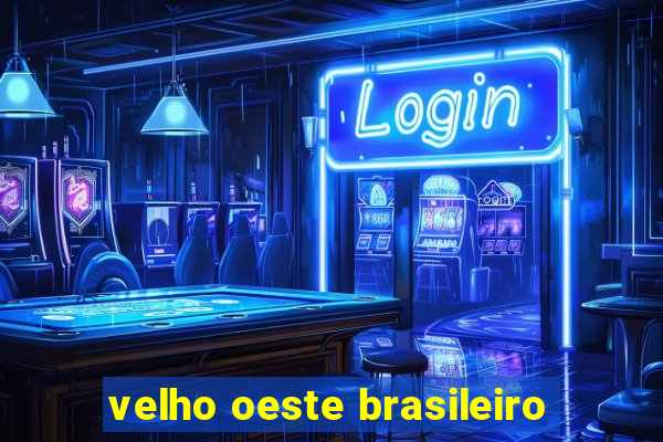 velho oeste brasileiro