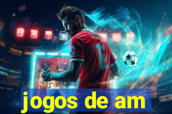 jogos de am