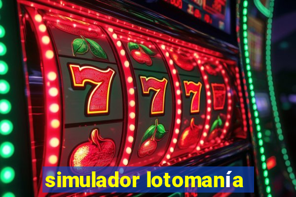 simulador lotomanía