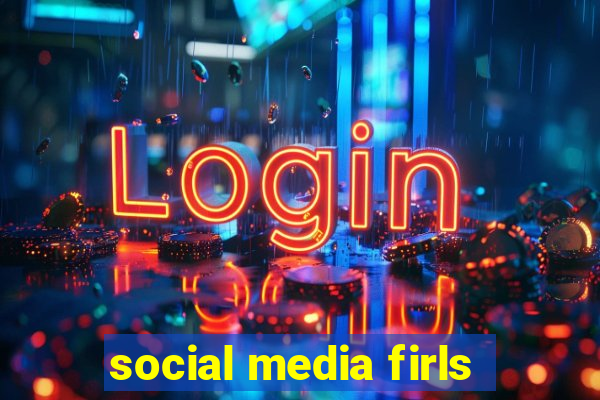 social media firls