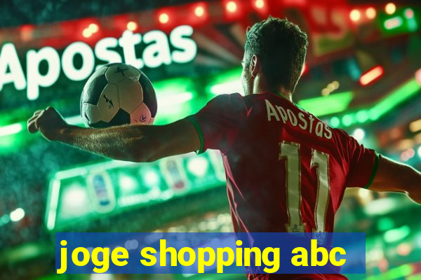 joge shopping abc