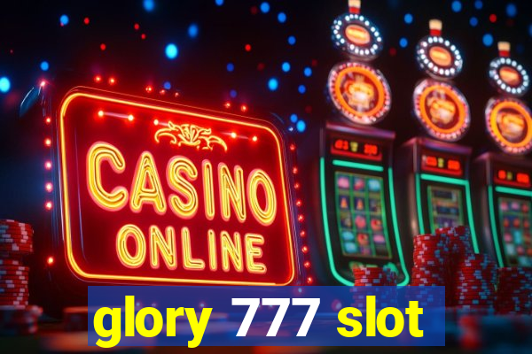 glory 777 slot