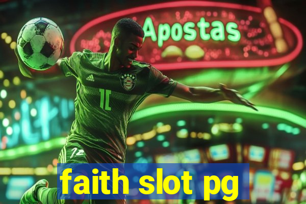 faith slot pg