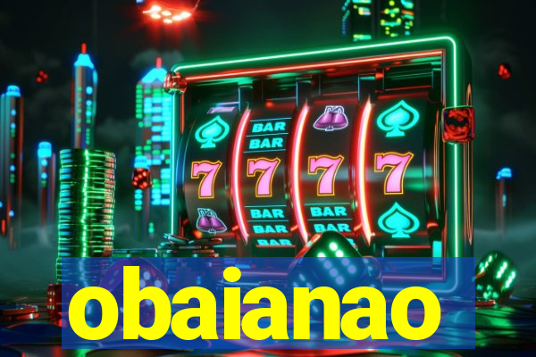 obaianao