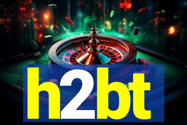 h2bt