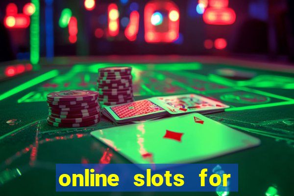 online slots for real money