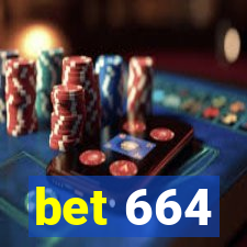 bet 664