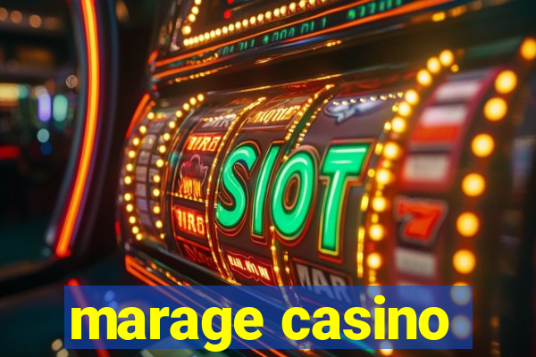 marage casino