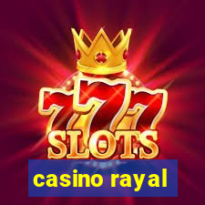 casino rayal