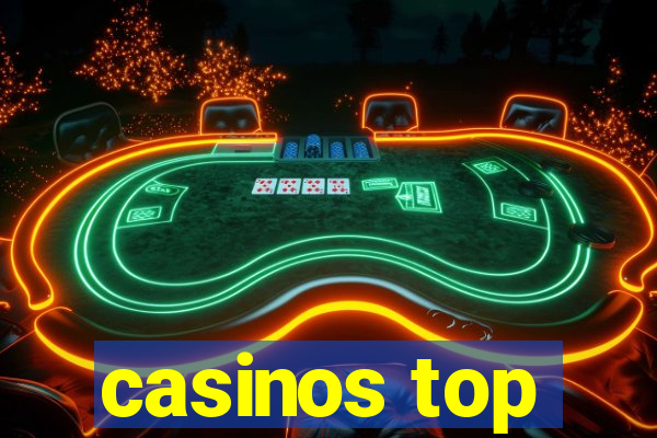 casinos top