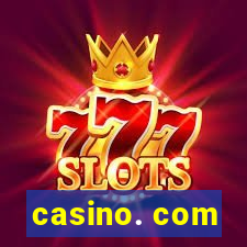 casino. com