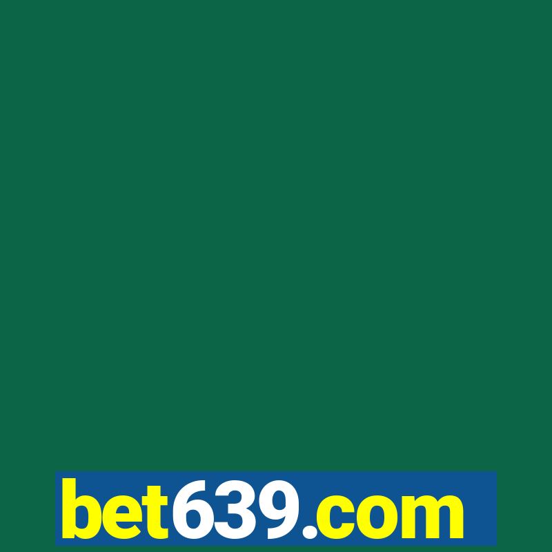 bet639.com