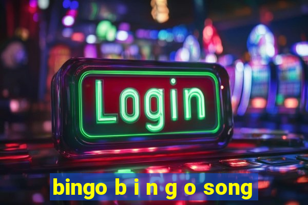 bingo b i n g o song