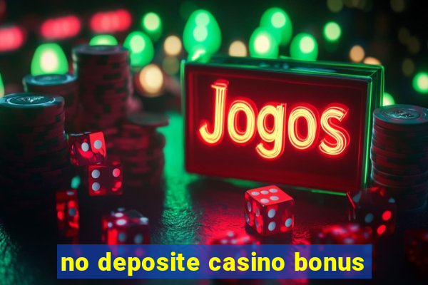 no deposite casino bonus