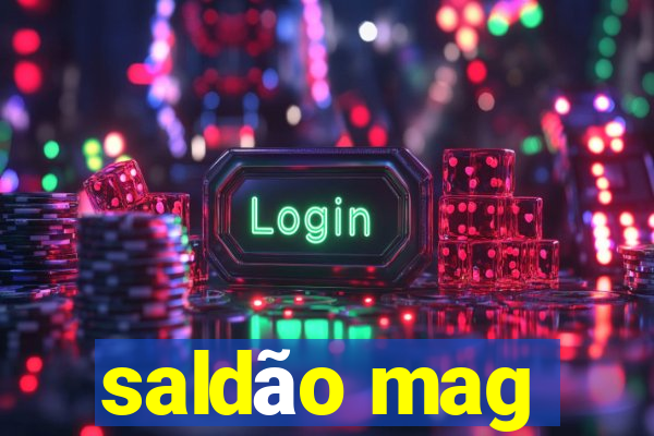 saldão mag