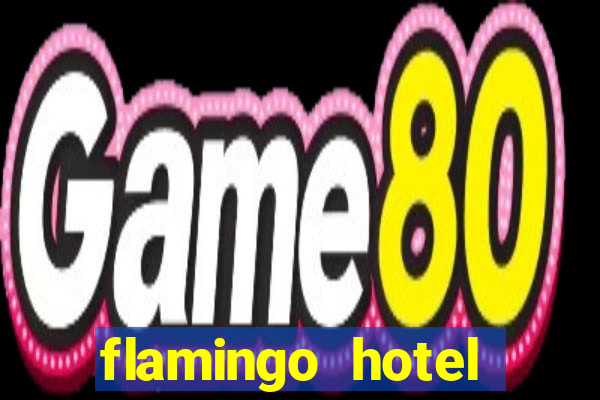 flamingo hotel casino las vegas nevada