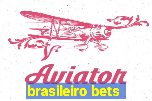 brasileiro bets