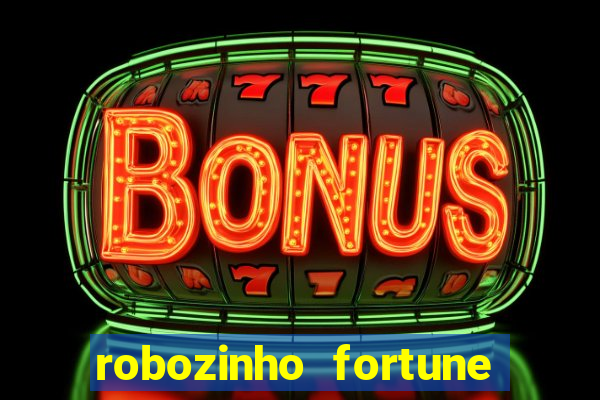 robozinho fortune tiger gr谩tis