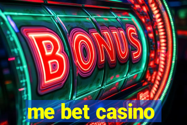 me bet casino