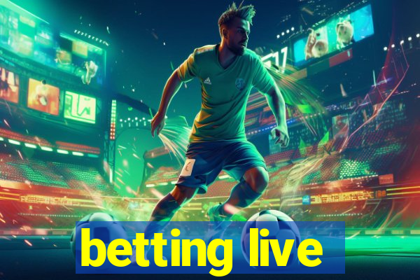 betting live