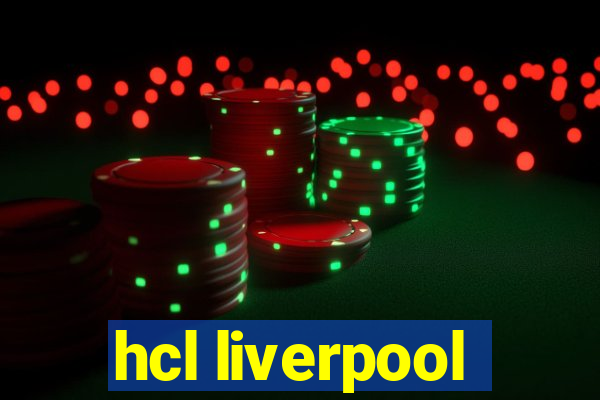 hcl liverpool