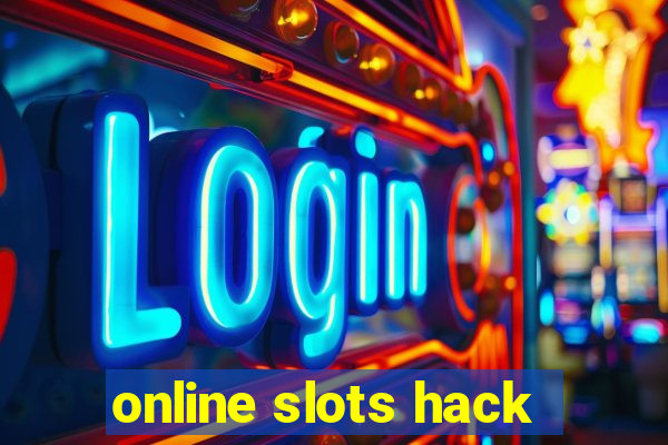 online slots hack