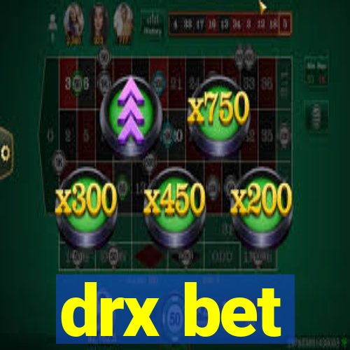 drx bet