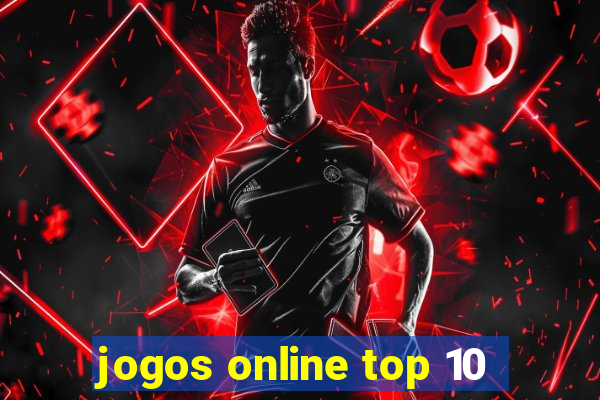 jogos online top 10