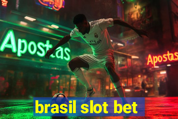 brasil slot bet