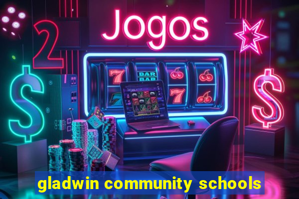 gladwin community schools